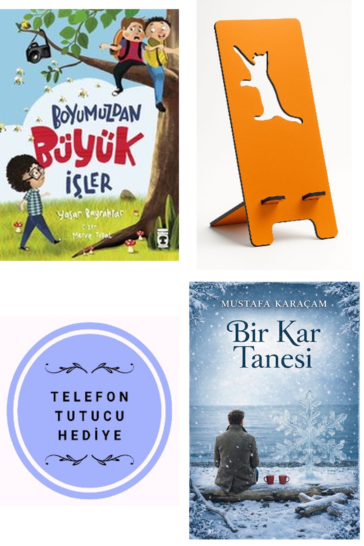 Boyumuzdan Büyük İşler + Telefon Tutucu + Bir Kar Tanesi